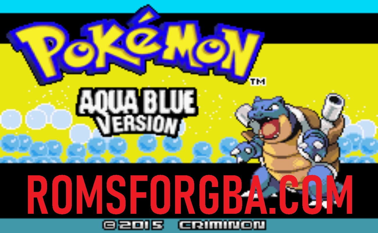 Pokemon Aqua Blue GBA ROM Download [2023 Pre-Patched]
