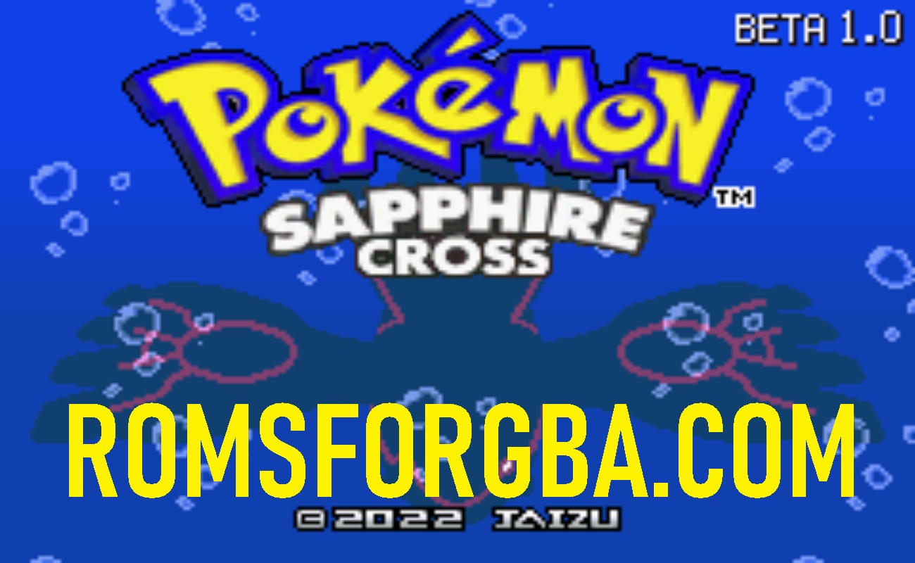 Pokemon Sapphire Cross ROM Download [2023 Patch GBA]