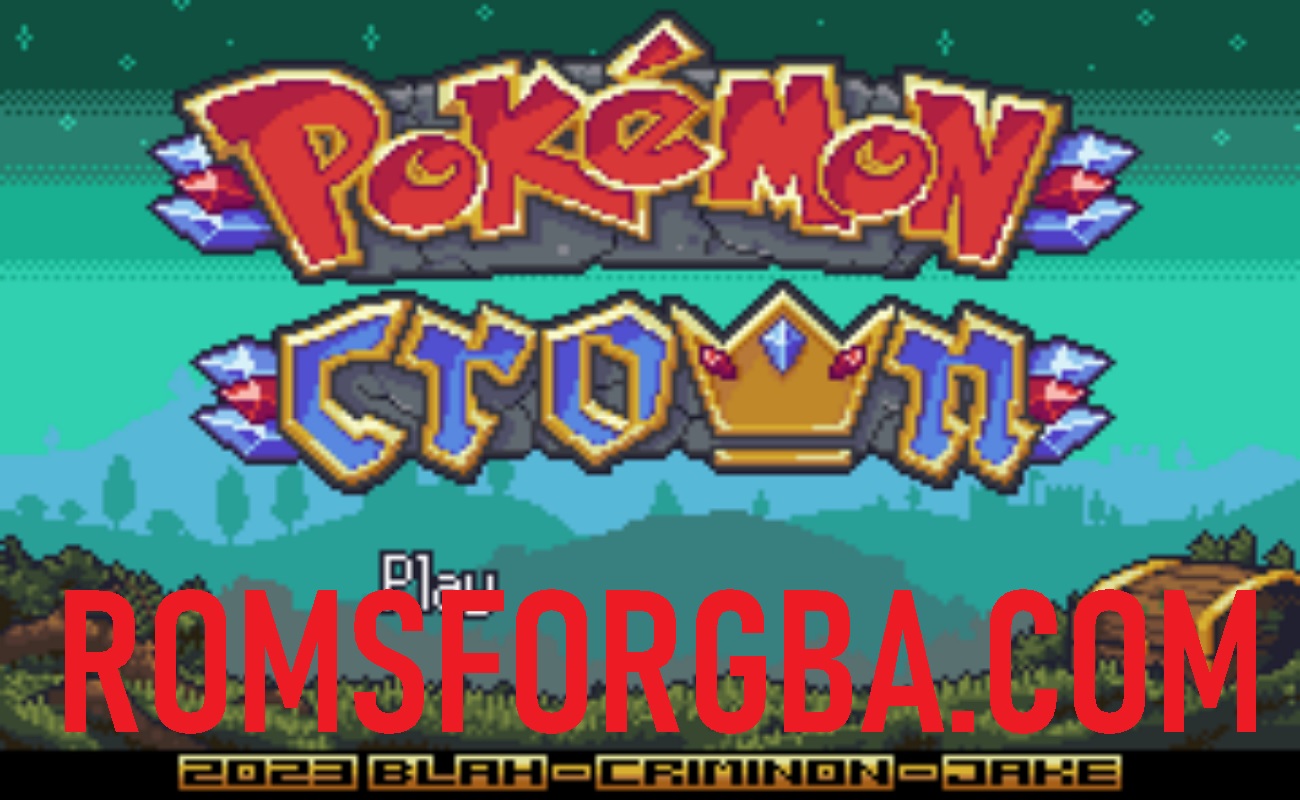 Pokemon Crown ROM Download [PVP 2023 Pre-Patched GBA]