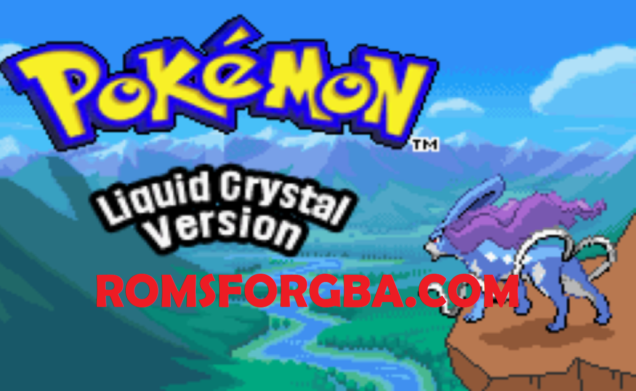 Pokemon Liquid Crystal ROM Download [GBA/Cheats] 3.3.00512