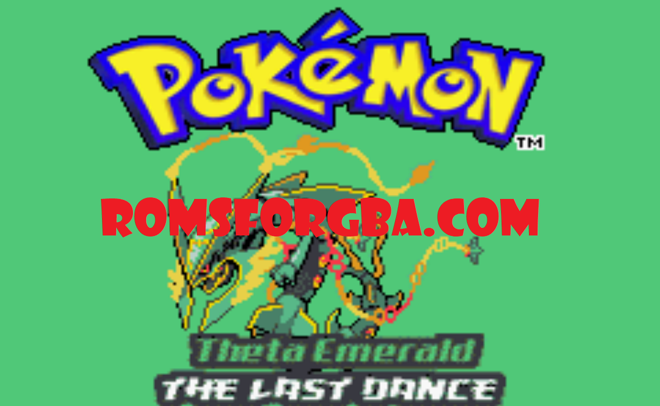 Pokemon Theta Emerald The Last Dance GBA ROM Download